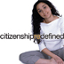 Citizenship Redefined